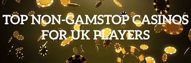 Non Gamstop UK Casino Sites Discover the Best Alternatives