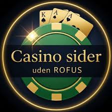 Spil Casino Uden Om Rufus - Din Guide til Sikker Spiloplevelse