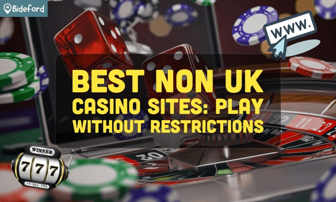 List of Non UK Casinos Explore the World Beyond UK Gaming List of Non UK Casinos Explore the World Beyond UK Gaming