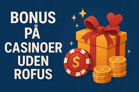 Casinoer Uden Rufus - Find De Bedste Steder at Spille