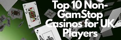 Discover Casino Sites Not on Gamstop for Unrestricted Gaming 1828912676