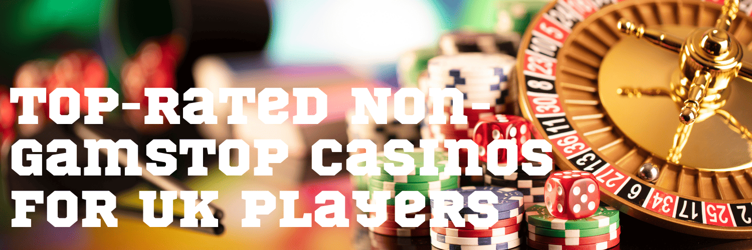 Discover the Best Casino Sites Not on Gamstop 1822087566