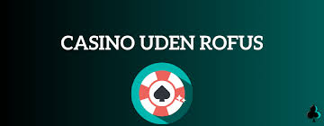 Oplev Casino uden ROFUS med 25 Euro Bonus